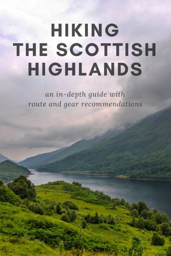 A Guide To Hiking The Scottish Highlands With Route And Gear Advice